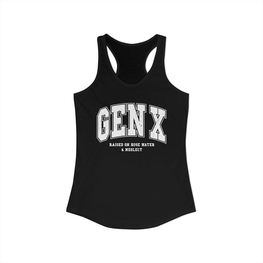 Gen X Varsity Racerback Tank – Raised on Hose Water & Neglect Retro Nostalgia Top